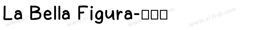La Bella Figura字体转换